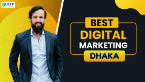 Best Digital Marketing Agency in Dhaka